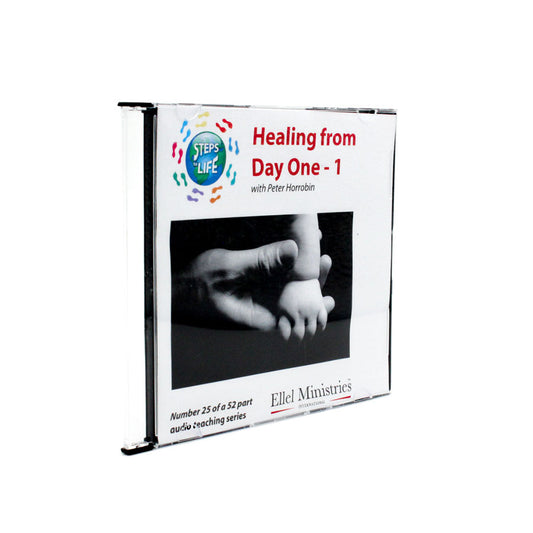 Healing From Day One (Part 1) - Peter Horrobin